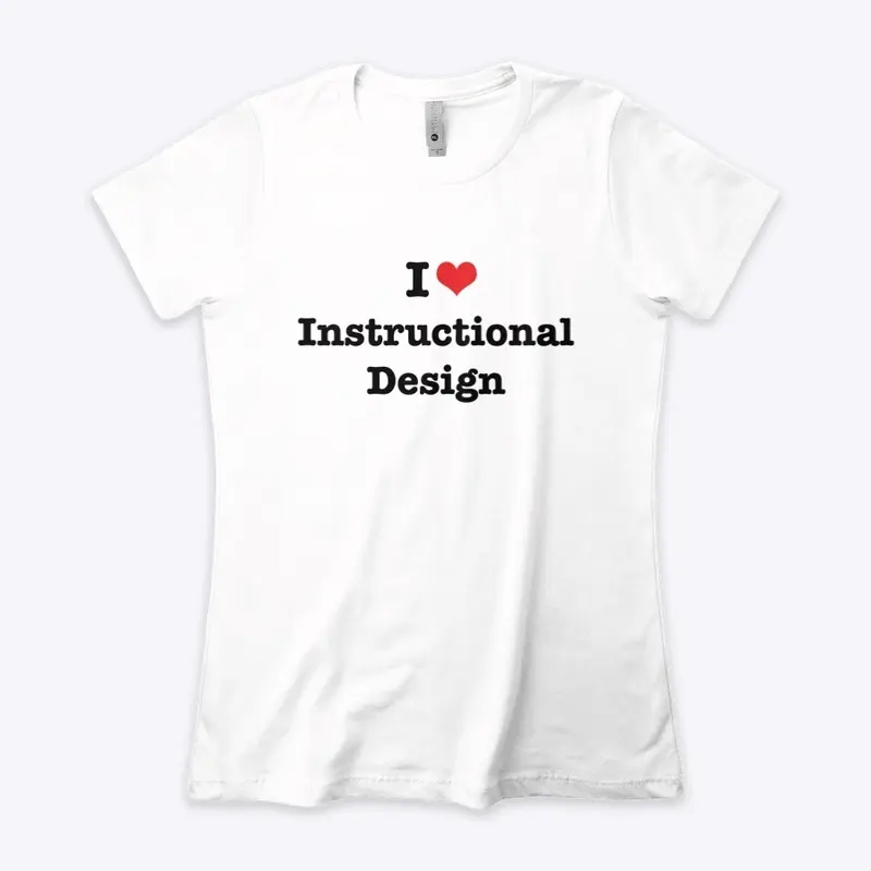 I Love Instructional Design Swag