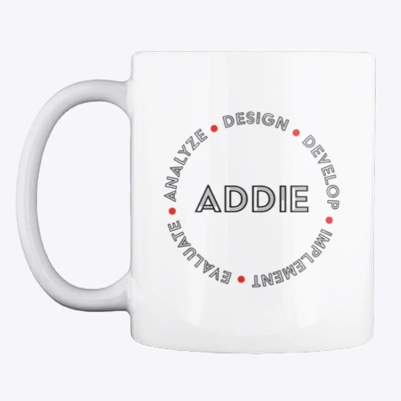 ADDIE Mug